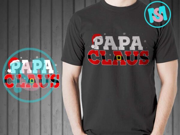 Papa claus svg, dad santa claus svg, christmas svg t shirt illustration