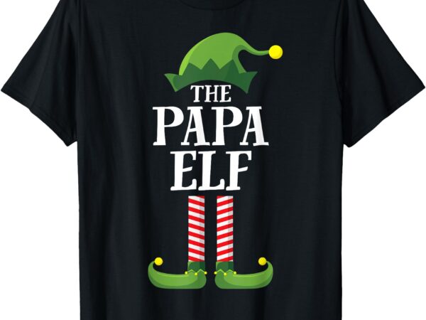 Papa elf shirt matching family group grandpa dad christmas t-shirt