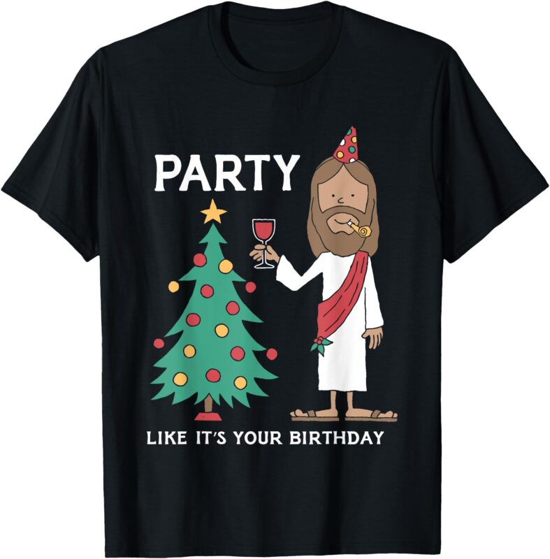 Party Like It’s Your Birthday Funny Christmas Tree Jesus T-Shirt