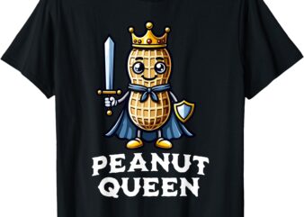 Peanut Queen Funny Peanut Lover Illustration T-Shirt