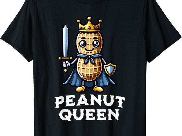 Peanut queen funny peanut lover illustration t-shirt