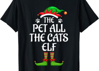 Pet All The Cats Elf Matching Family Group Christmas Party T-Shirt