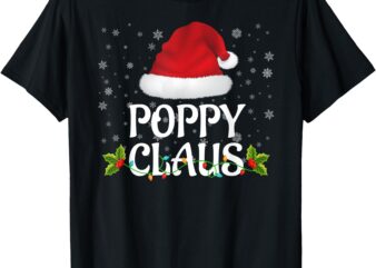 Poppy Claus Christmas Lights Santa Pajama Family Matching T-Shirt