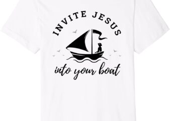 Premium Invitation into the Boat, Cute Bible Christian Premium T-Shirt