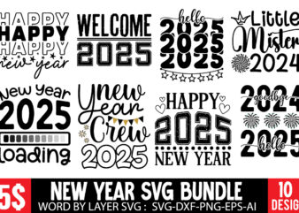 New Year SVG T-shirt Design Bundle, New Year Sublimation Bundle, New Year SVG , New Year Sublimation PNG, Happy New Year ,Happy New Year svg