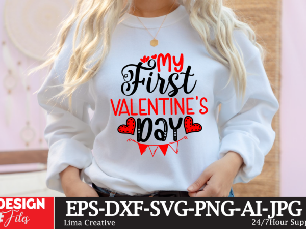 My first valentines day t-shirt design, valentines svg bundle, valentines day svg, happy valentine svg, love svg, heart svg, love day svg, c