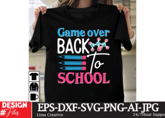 Game Over Back To School T-shirt Design, Welcome Back To School PNG, Retro Back To School Png, Back To School shirt Png, First day of school