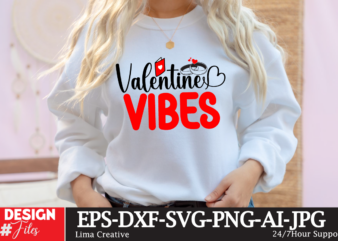 Valentine Vibes T-shirt Design, Valentines svg bundle, Valentines Day Svg, Happy valentine svg, Love Svg, Heart svg, Love day svg, Cupid svg