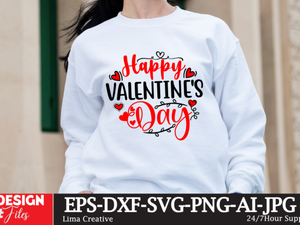 Happy valentine’s day t-shirt design, valentine’s day svg bundle, valentine day svg, valentine design for shirts, valentine svg, valentine c