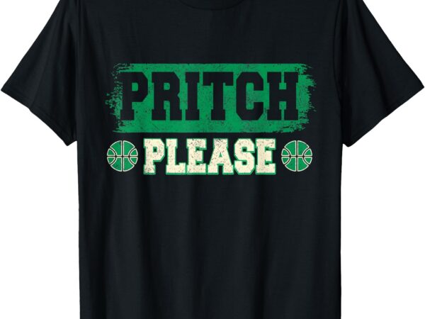 Pritch please funny basketball lover men women vintage t-shirt