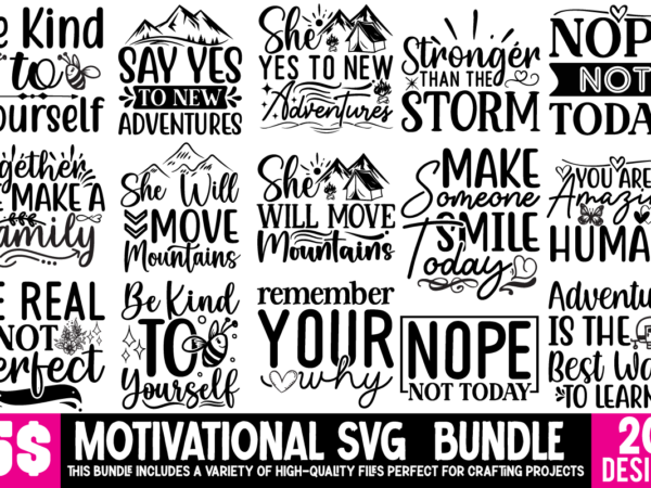 Motivational svg t-shirt design bundle, motivational svg bundle, positive quote svg, affirmation svg, cute inspirational svg, saying svg, pn