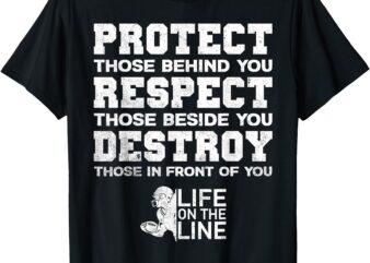 Protect, Respect, Destroy Motto T-Shirt