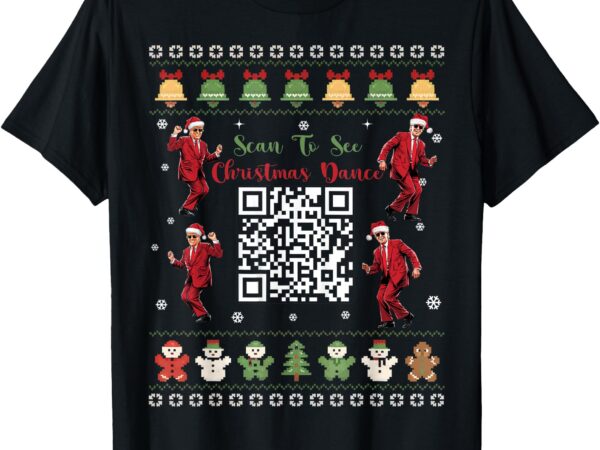 Qr trump dance code president dance code christmas dance fun t-shirt