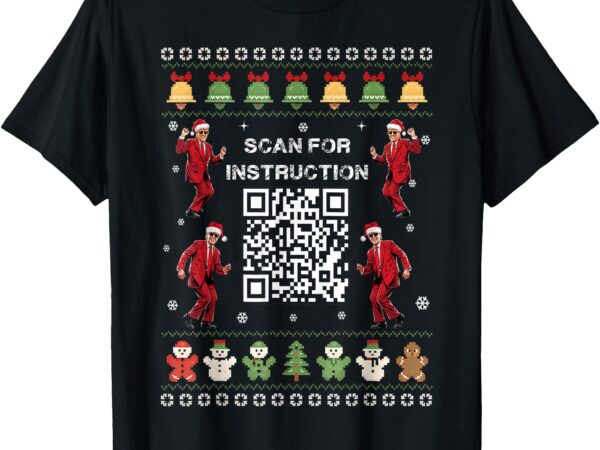 Qr trump dance code president scan for instruction christmas t-shirt