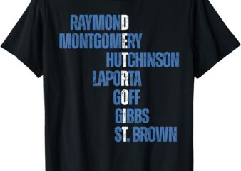 Raymond Montgomery Hutchinson Laporta Goff Gibbs St Brown T-Shirt