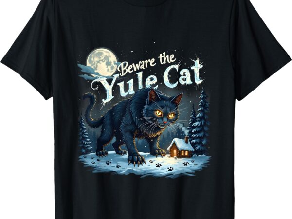 Retro beware the yule cat winter cat lovers black cat design t-shirt