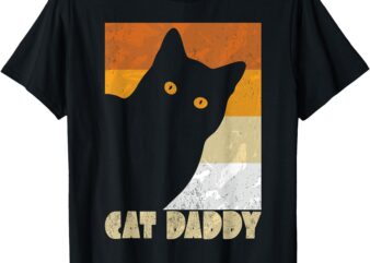 Retro Distressed Cat Crazy Look Vintage Cat Daddy T-Shirt