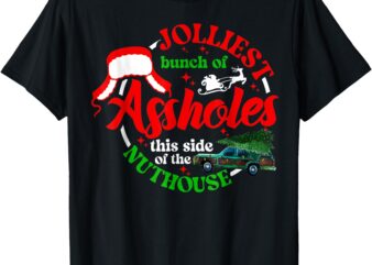 Retro Jolliest Bunch Of Assholes This Side Of The Nut House T-Shirt