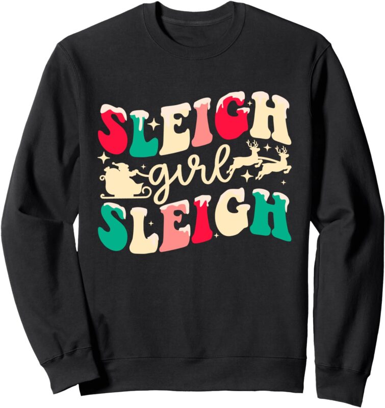 Retro Sleigh Girl Sleigh Christmas Xmas Holiday Sweatshirt