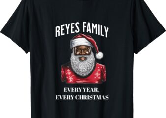 Reyes Family Christmas T-Shirt