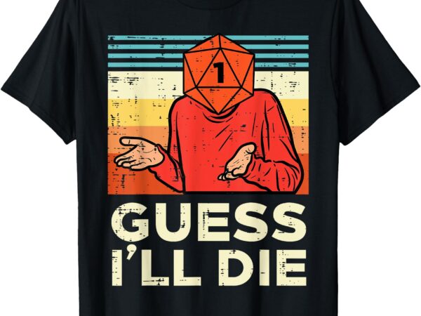 Rpg gamer 1 guess ill die retro men boys kids youth t-shirt