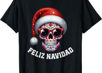 Santa Mexico Calavera Christmas Mexican Feliz Navidad T-Shirt