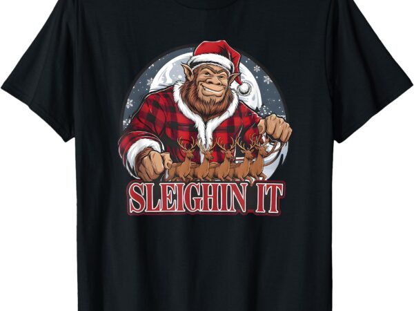 Sasquatch sleighin it funny christmas t-shirt