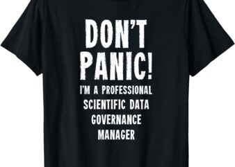 Scientific Data Governance Manager T-Shirt