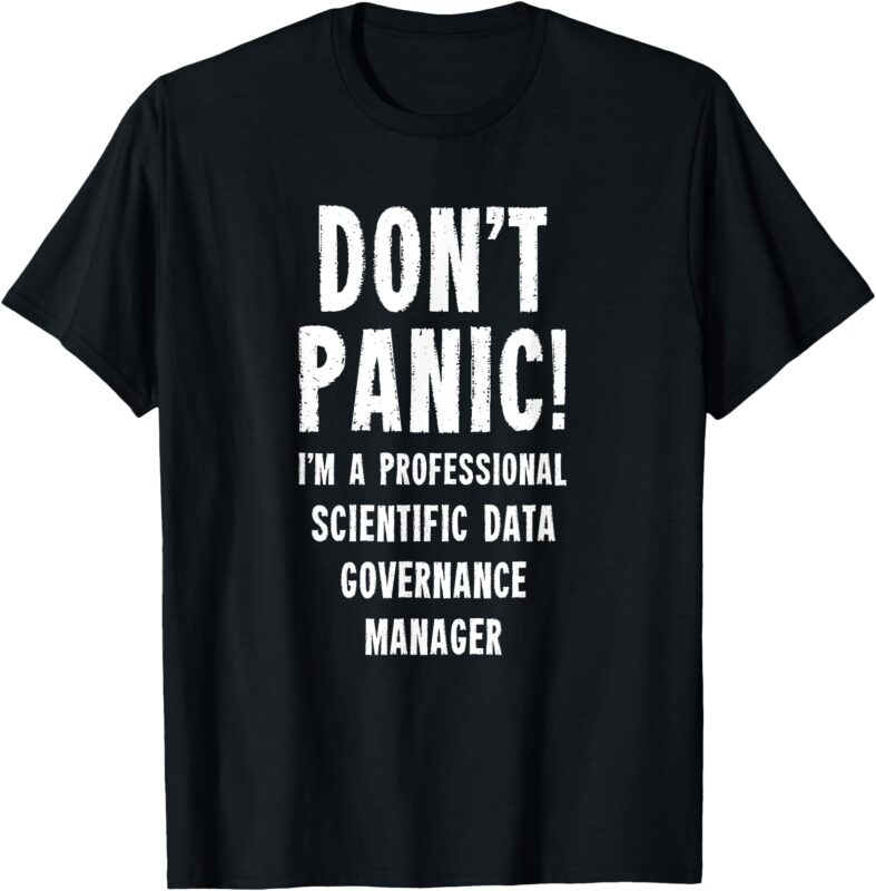 Scientific Data Governance Manager T-Shirt