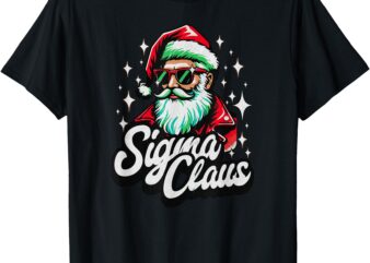 Sigma Claus Funny Christmas T-Shirt