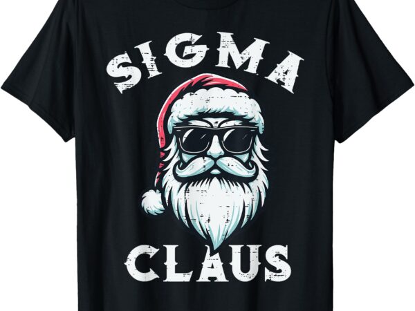 Sigma claus santa funny christmas boys teens kids men t-shirt