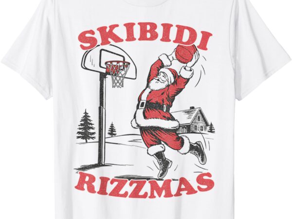 Skibidi rizzmas christmas rizz santa claus basketball t-shirt