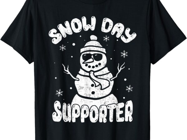 Snow day supporter teacher student snowman winter snowflake t-shirt