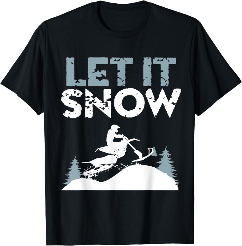 Snowbike Let It Snow Winter Mountain Adventure T-Shirt