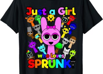 Sprunki Girls fan Just a girl who loves sprunki beats T-Shirt