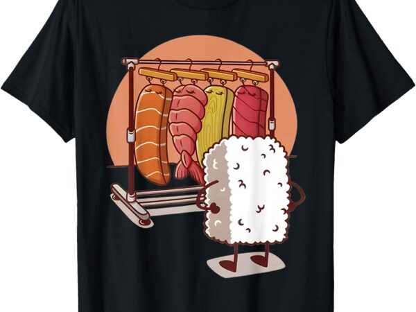 Sushi japanese food – which one should i wear today t-shirt