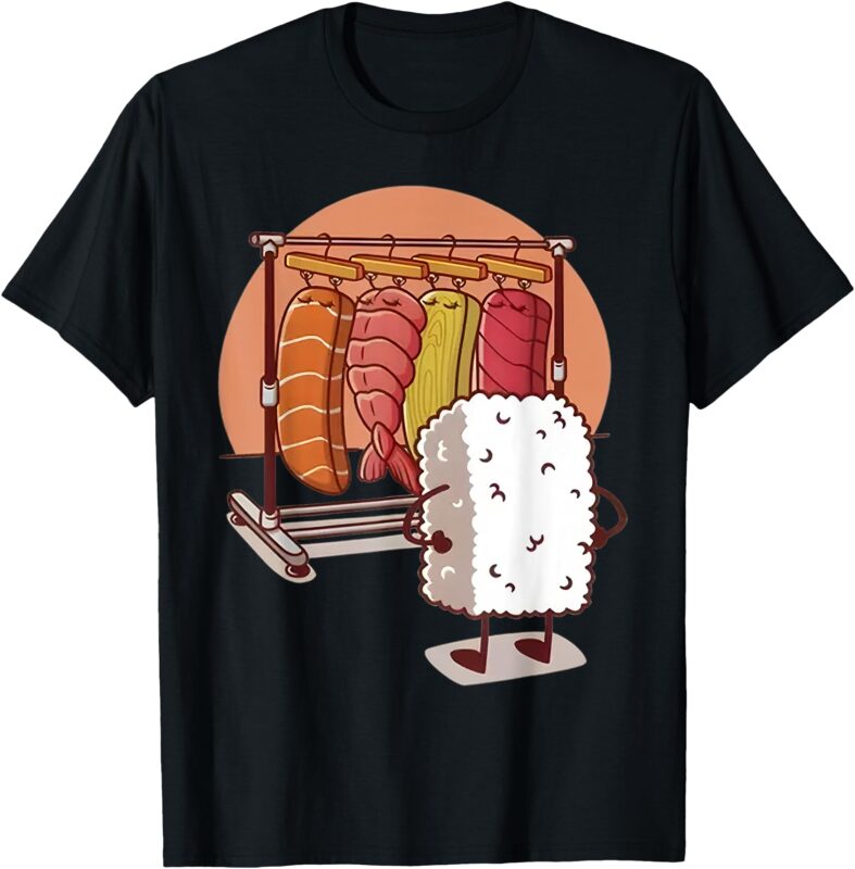 Sushi Japanese Food – Which One Should I Wear Today T-Shirt