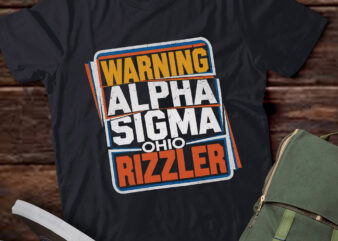 TA156-WARNING Alpha Sigma Ohio Rizzler T-Shirt