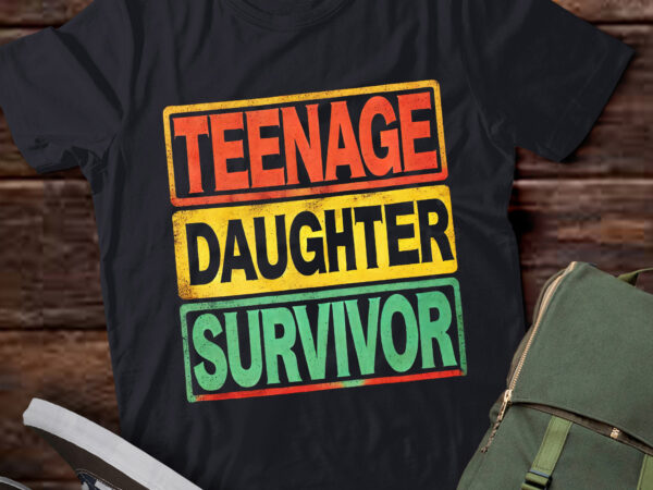 Td20-teenage daughter survivor funny parenting quote t-shirt