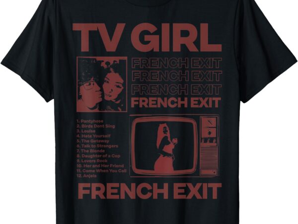 Tv girl album frenchs exit t-shirt