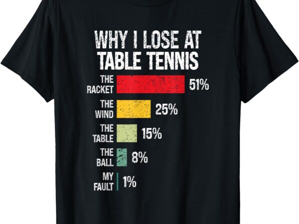 Table tennis player joke for ping pong lover fan men women t-shirt