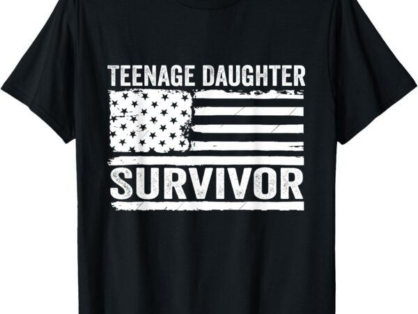 Teenage daughter survivor t-shirt