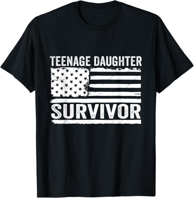 Teenage Daughter Survivor T-Shirt