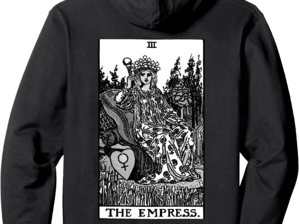 The empress tarot card 1909 limited edition pullover hoodie t shirt designs for sale