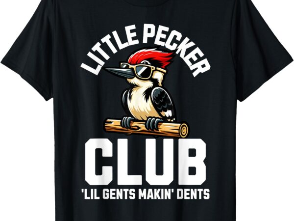 The real little pecker club nature funny woodpecker t-shirt