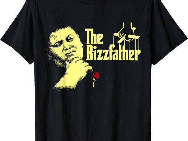 The rizzler godfather funny meme t-shirt