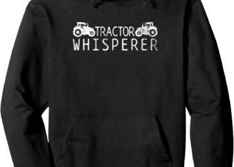 Tractor Whisperer Pullover Hoodie