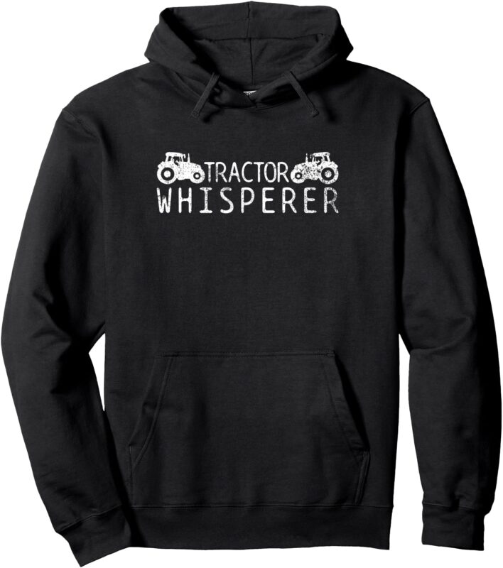 Tractor Whisperer Pullover Hoodie