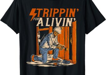 Trippin’ for a Livin’ Funny Skeleton Electrician Design T-Shirt