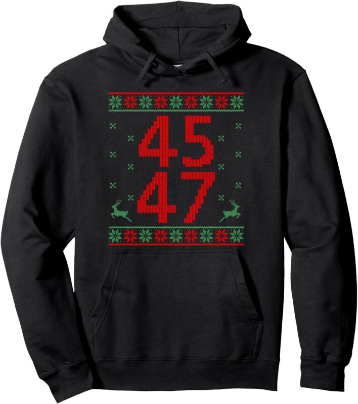 Trump Ugly Christmas Sweater 45 47 Pullover Hoodie